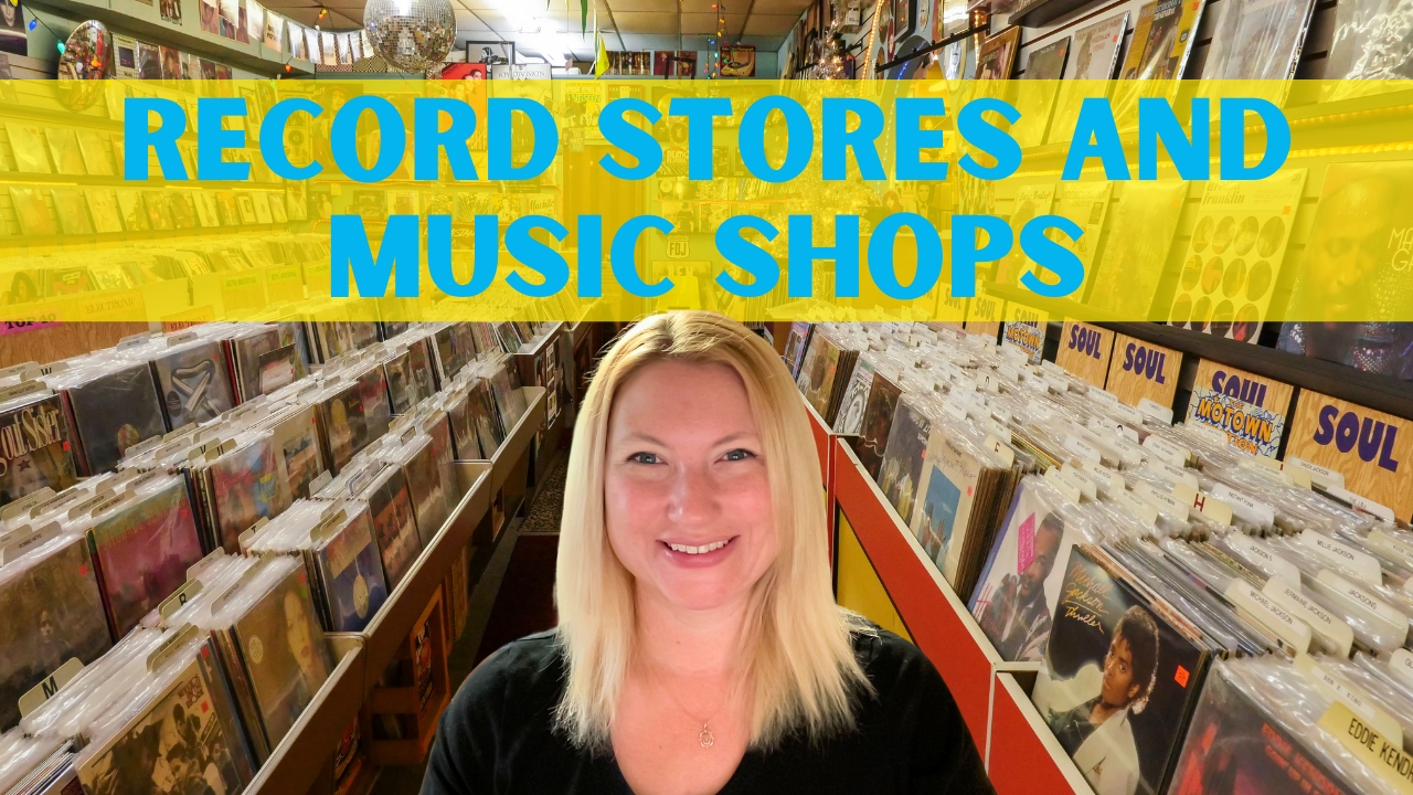 Record Stores and Music Shops