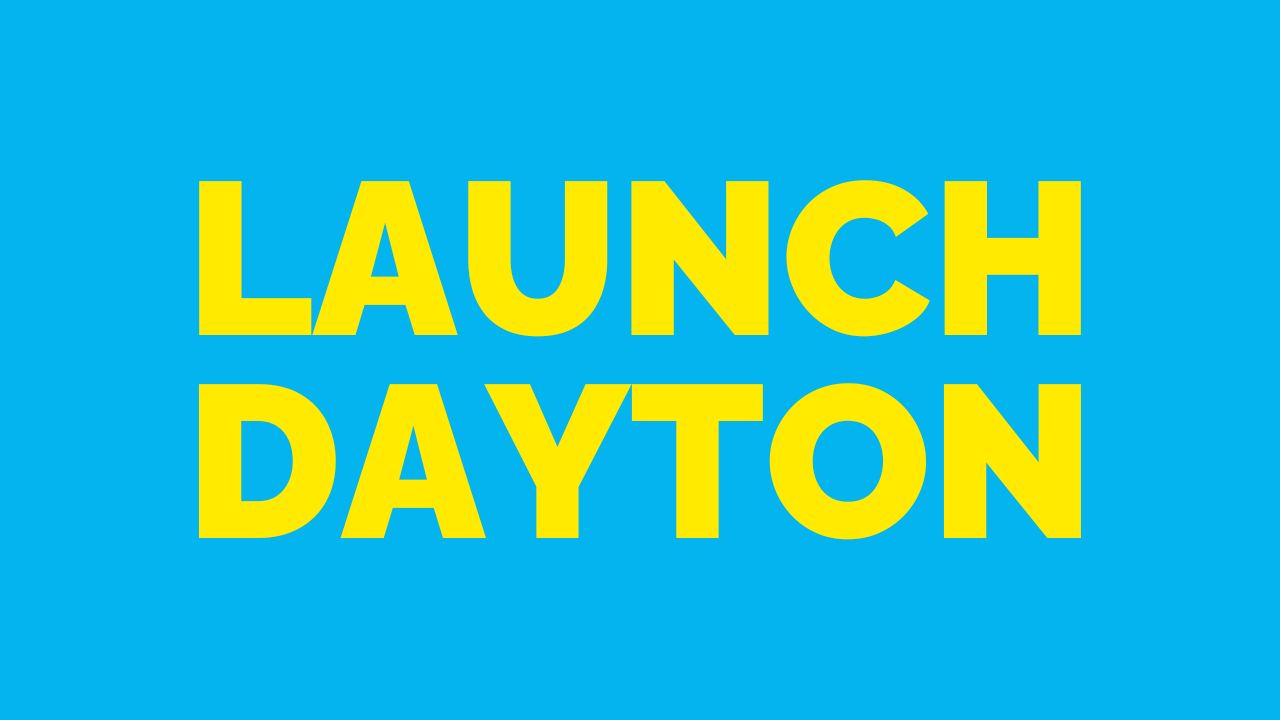 Launch Dayton