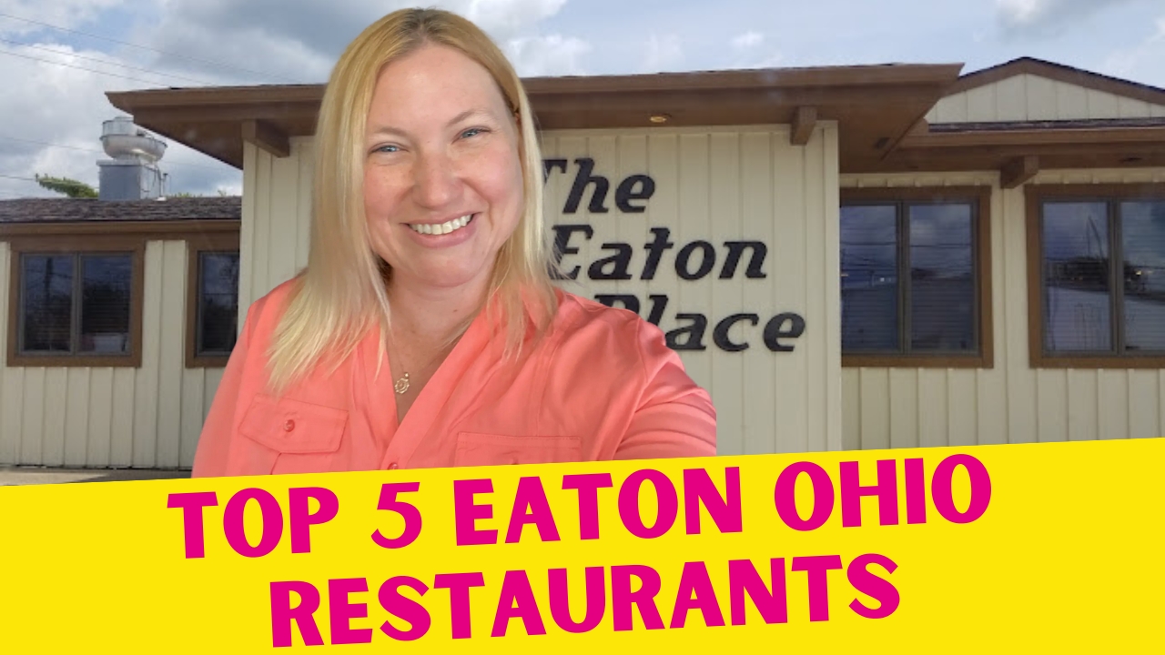 top 5 eaton ohio restaurants