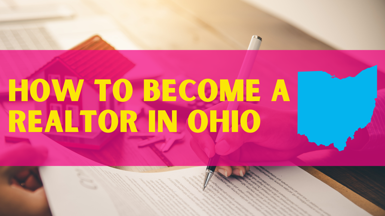 How to become a real estate agent in ohio